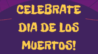 Banner for Celebrate Dia De Los Muertos