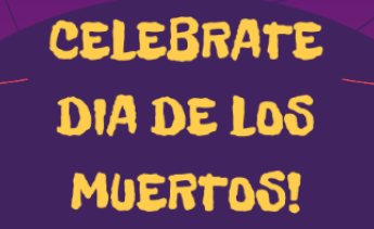 Banner for Celebrate Dia De Los Muertos