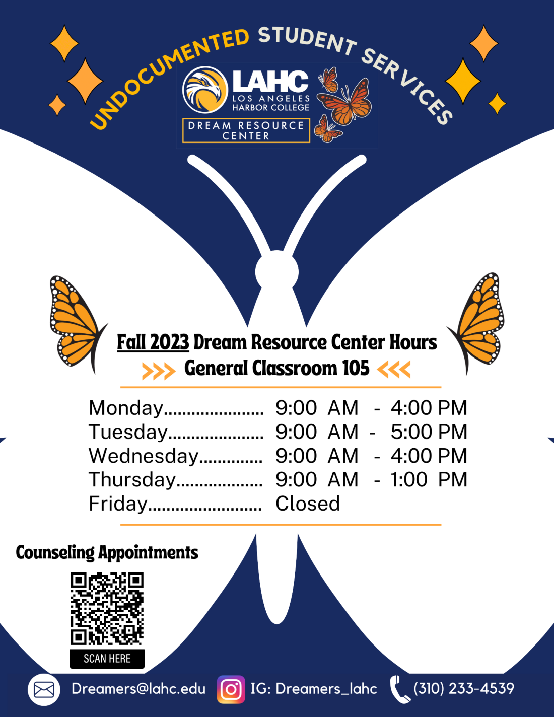 Fall 2023 Dream Resource Center hours: Monday: 9am - 4pm, Tuesday: 9am - 5pm, Wednesday: 9am - 4pm, Thursday: 9am - 1pm, Friday: Closed