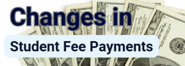 Graphic announcement for Student Fee Payments